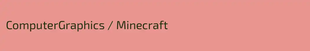 ComputerGraphics / Minecraft